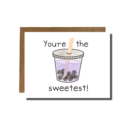 You're the Sweetest Boba Card